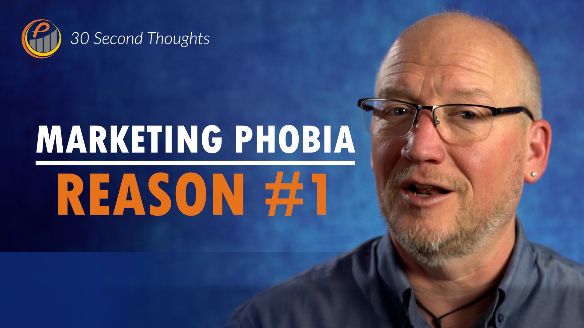The Fear of Not Knowing Where to Start | 4 Phobias of Marketing