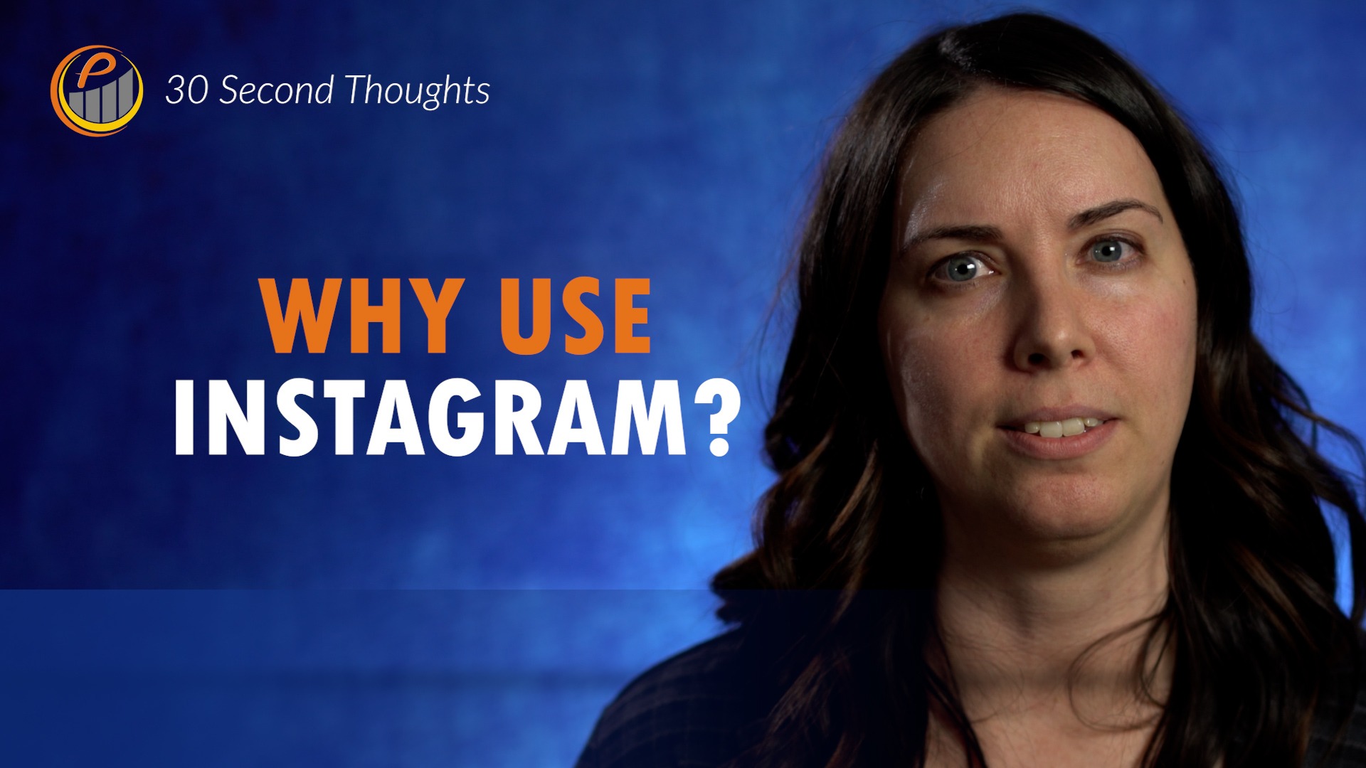 Why Use Instagram?